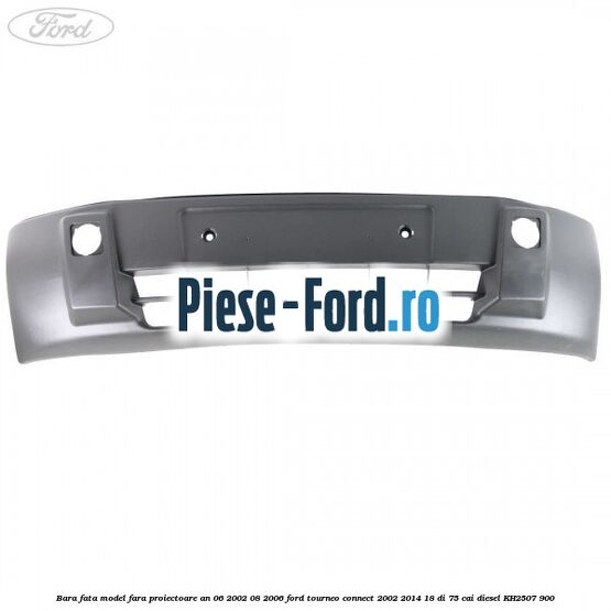 Bara fata model fara proiectoare an 06/2002-08/2006 Ford Tourneo Connect 2002-2014 1.8 Di 75 cai #DDC089FAB9
